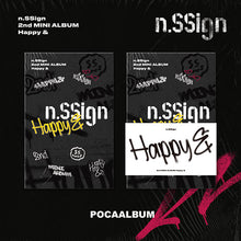 Load image into Gallery viewer, n.SSign 2nd Mini Album &#39;Happy&amp;&#39; (POCAALBUM Ver.)
