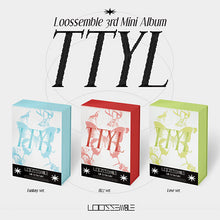 Load image into Gallery viewer, Loossemble 3rd Mini Album &#39;TTYL&#39;
