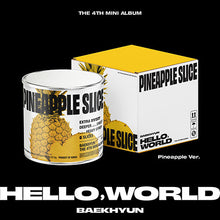 Load image into Gallery viewer, BAEKHYUN 4th Mini Album &#39;Hello, World&#39; (Pineapple Ver.)
