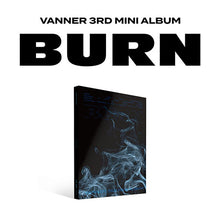 Load image into Gallery viewer, VANNER 3rd Mini Album &#39;BURN&#39;
