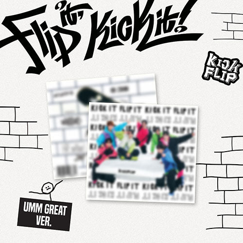 KickFlip 1st Mini Album 'Flip it, Kick it!' (Umm Great Ver.)