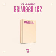 Load image into Gallery viewer, TWICE 11th Mini Album &#39;BETWEEN 1&amp;2&#39;
