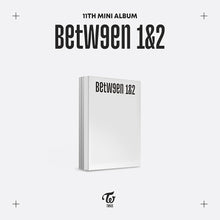 Load image into Gallery viewer, TWICE 11th Mini Album &#39;BETWEEN 1&amp;2&#39;
