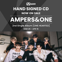 Load image into Gallery viewer, AMPERS&amp;ONE 2nd Single &#39;ONE HEARTED&#39; - Mwave Signed by All Members
