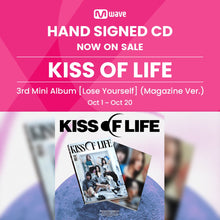 Load image into Gallery viewer, [PREORDER] KISS OF LIFE 3rd Mini Album &#39;Lose Yourself&#39; (Magazine Ver.) - Mwave Signed by All Members
