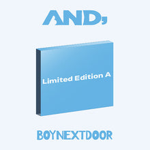 Load image into Gallery viewer, BOYNEXTDOOR Japan Debut Single [AND,](Limited Edition A)
