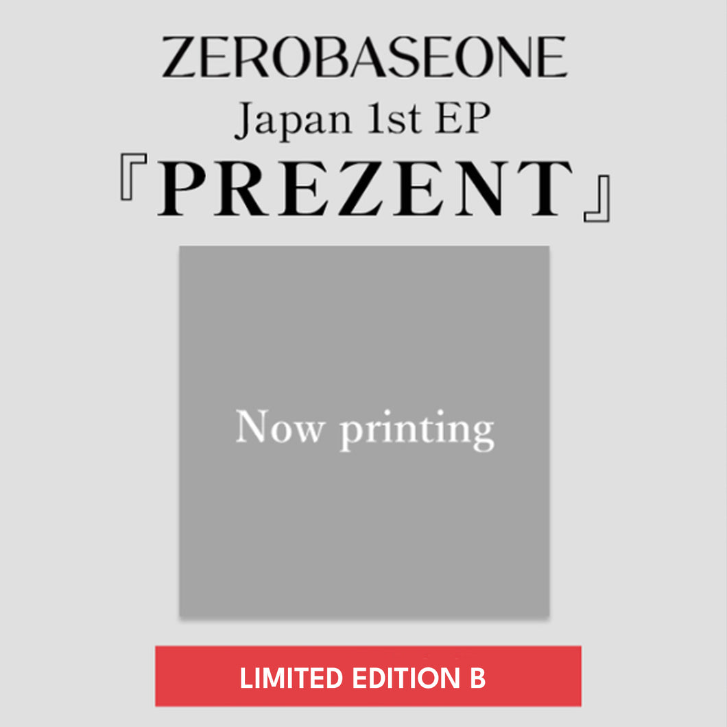 [PREORDER] ZEROBASEONE Japan 1st EP 'Prezent' (Limited Edition B)