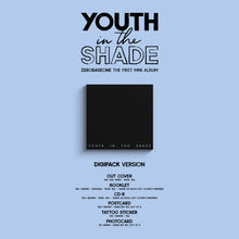 Load image into Gallery viewer, ZEROBASEONE 1st Mini Album &#39;YOUTH IN SHADE&#39; (Digipack Ver.)
