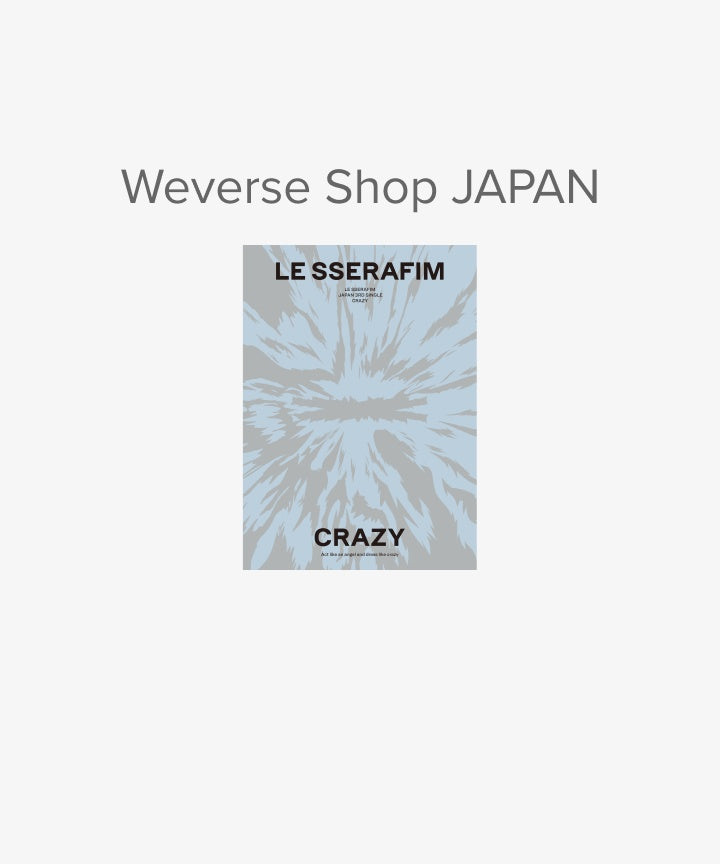 LE SSERAFIM JAPAN 3rd Single 'CRAZY' (Weverse Shop Japan Edition)