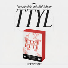 Load image into Gallery viewer, Loossemble 3rd Mini Album &#39;TTYL&#39;
