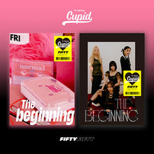 Load image into Gallery viewer, FIFTY FIFTY The 1st Single &#39;The Beginning: Cupid&#39;
